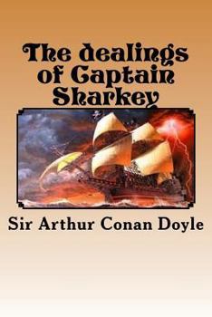 Paperback The dealings of Captain Sharkey Book
