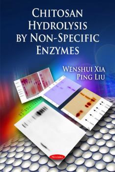 Paperback Chitosan Hydrolysis by Non-Specific Enzymes Book
