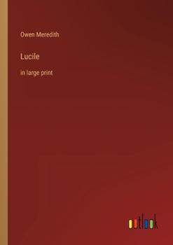 Lucile: in large print