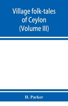 Paperback Village folk-tales of Ceylon (Volume III) Book