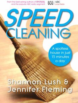 Paperback Speed Cleaning - a Spotless Housein Just 15min a Day Book