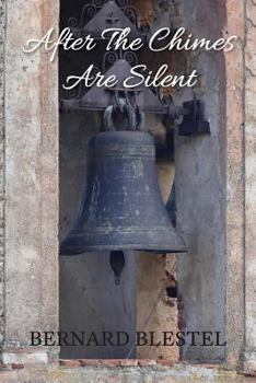 Paperback After the Chimes Are Silent Book