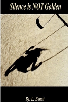 Paperback Silence is NOT Golden Book