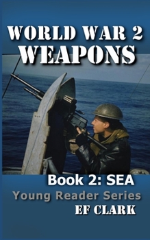 Paperback World War 2 Weapons Book 2: Sea Book