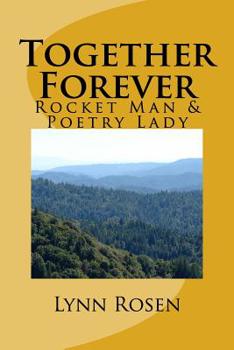 Together Forever: Rocket Man & Poetry Lady