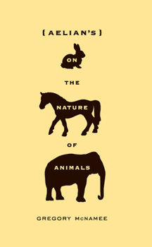 Paperback Aelian's on the Nature of Animals Book