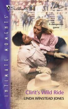 Clint's Wild Ride (Silhouette Intimate Moments) (Silhouette Intimate Moments) - Book #6 of the Sinclair Connection
