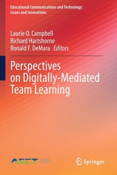 Paperback Perspectives on Digitally-Mediated Team Learning Book