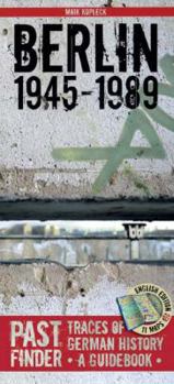 Paperback Pastfinder Berlin 1945-89: Traces of German History – A Guidebook Book