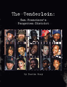 Paperback The Tenderloin: San Francisco's Forgotten District Book