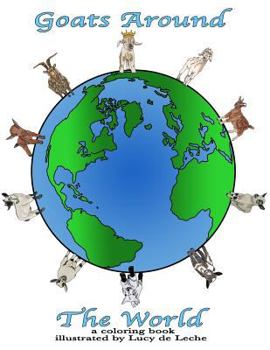 Paperback Goat Around The World: A Goat Coloring Book