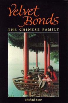 Paperback Velvet Bonds: The Chinese Family Book