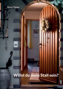 Paperback Willst du mein Stall sein? [German] Book