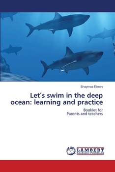 Paperback Let&#8242;s swim in the deep ocean: learning and practice Book