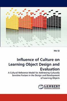Paperback Influence of Culture on Learning Object Design and Evaluation Book