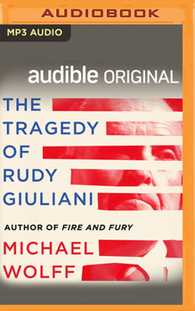 Audio CD The Tragedy of Rudy Giuliani Book