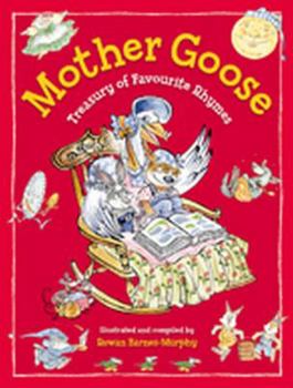 Hardcover Mother Goose: Treasury of Favourite Rhymes - For Ages 4 and Up. Book