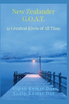 Paperback New Zealander G.O.A.T.: 11 Greatest Kiwis of All Time Book