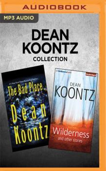 MP3 CD Dean Koontz Collection - The Bad Place & Wilderness and Other Stories Book