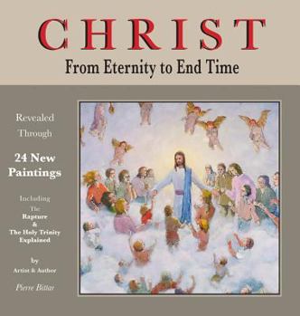 Hardcover Christ From Eternity to End Time Book