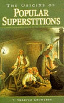 Paperback The origins of popular superstitions and customs Book