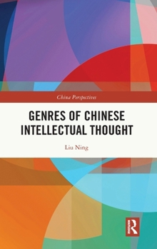 Genres of Chinese Intellectual Thought (China Perspectives)