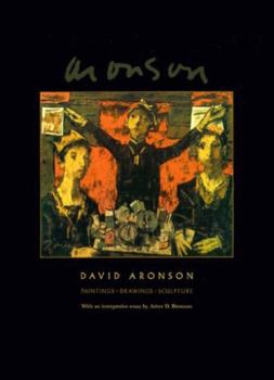 Hardcover David Aronson: Paintings, Drawings, Sculpture Book