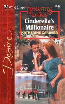 Cinderella's Millionaire - Book #7 of the Dynasties: The Barones