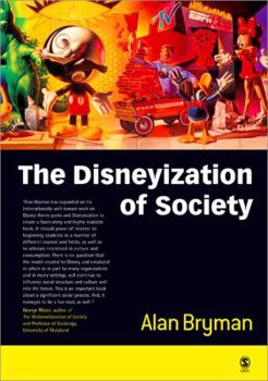 Paperback The Disneyization of Society Book