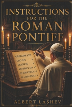 Instructions for the Roman Pontiff (Pawns in the Big Game)