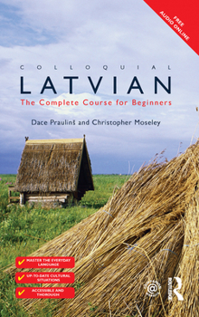 Hardcover Colloquial Latvian: The Complete Course for Beginners Book