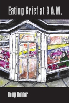 Paperback Eating Grief at 3 A.M. Book