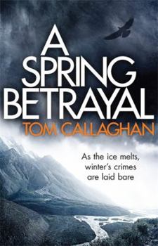 A Spring Betrayal - Book #2 of the Inspector Akyl Borubaev