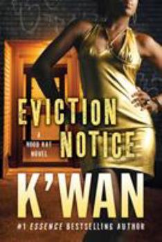 Eviction Notice - Book #5 of the Hood Rat