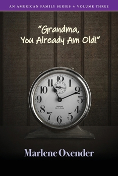 Paperback "Grandma, You Already Am Old!" Book