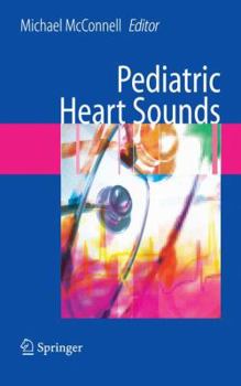 Hardcover Pediatric Heart Sounds (Text W/ CD-ROM) Book