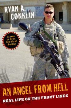 Hardcover An Angel from Hell: Real Life on the Front Lines Book