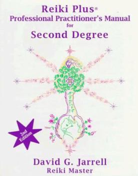 Paperback Reiki Plus Professional Practitioner's Manual for Second Degree Book