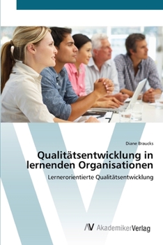 Paperback Qualitätsentwicklung in lernenden Organisationen [German] Book