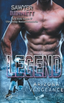 Legend (Arizona Vengeance Team Teil 3) - Book #3 of the Arizona Vengeance