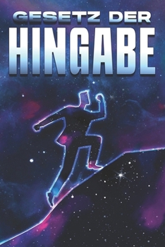 Paperback Gesetz der Hingabe: Die Gesetze des Universums #31 [German] Book