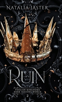 Ruin - Book #2 of the Foolish Kingdoms