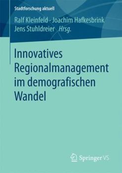 Paperback Innovatives Regionalmanagement Im Demografischen Wandel [German] Book