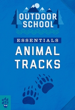 Paperback Outdoor School Essentials: Animal Tracks Book