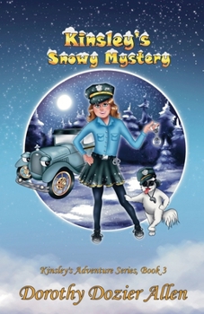 Kinsley's Snowy Mystery (Kinsley Adventure)