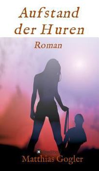 Hardcover Aufstand der Huren [German] Book