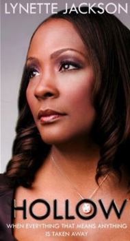 Paperback Hollow... When Everything That Means Anything Is Taken Away Book