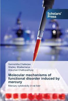 Paperback Molecular Mechanisms of Functional Disorder Induced by Mercury Book