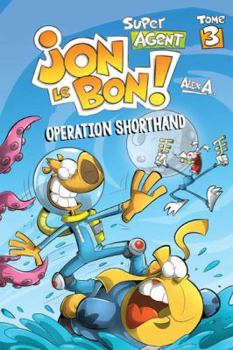 Paperback Jon Le Bon - Vol 3. Operation Shorthand Book