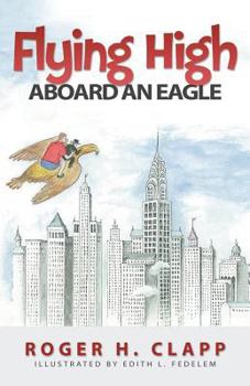 Paperback Flying High Aboard an Eagle Book